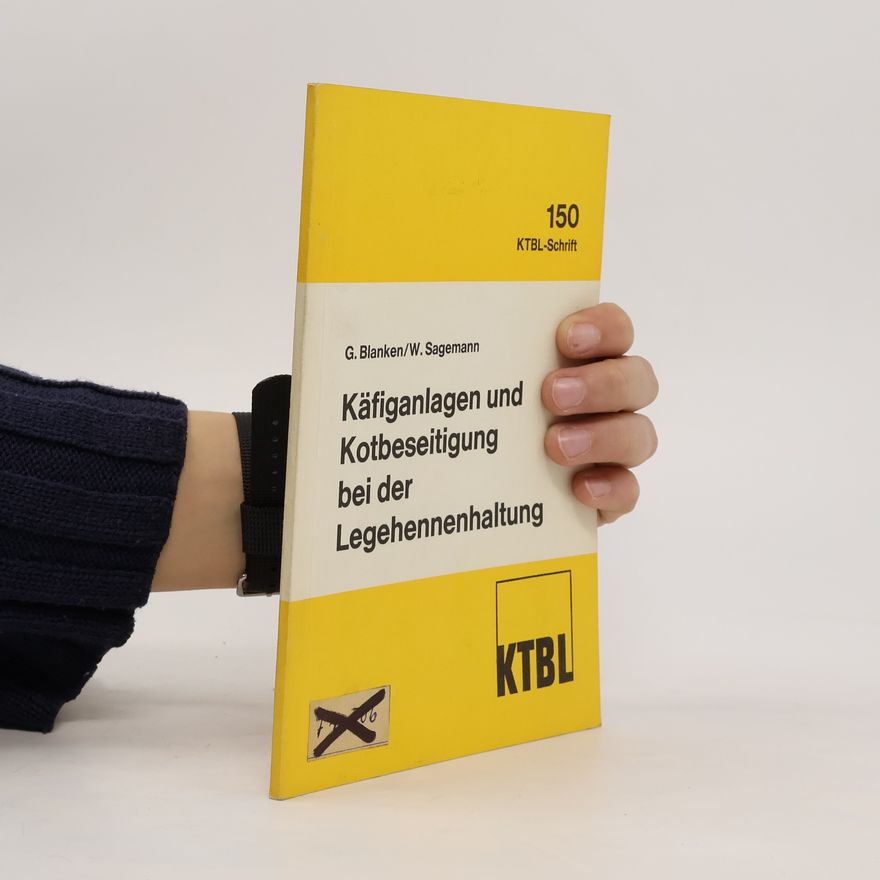 Günther Blanken Käfiganlagen und Kotbeseitigung bei der Legehennenhaltung