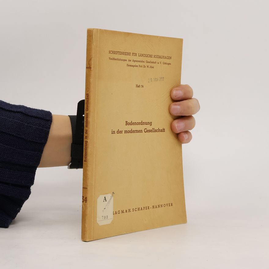 Autorenkollektiv Bodenordnung in der modernen Gesellschaft