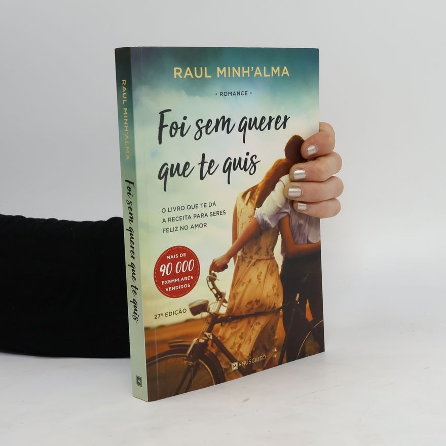 Raul Minh'alma Foi sem querer que te quis
