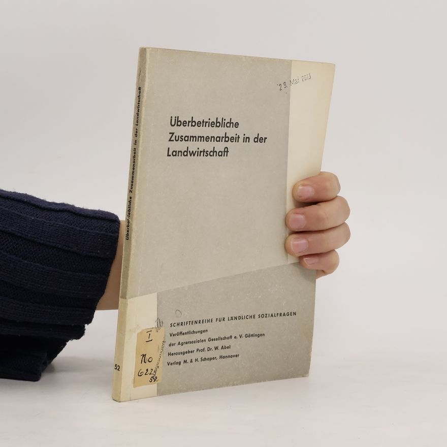 Autorenkollektiv Überbetriebliche Zusammenarbeit in der Landwirtschaft