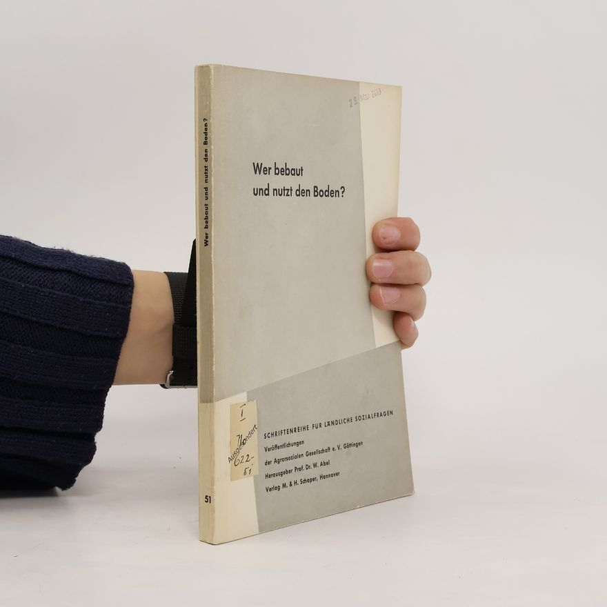 Autorenkollektiv Wer bebaut und nutzt den Boden?