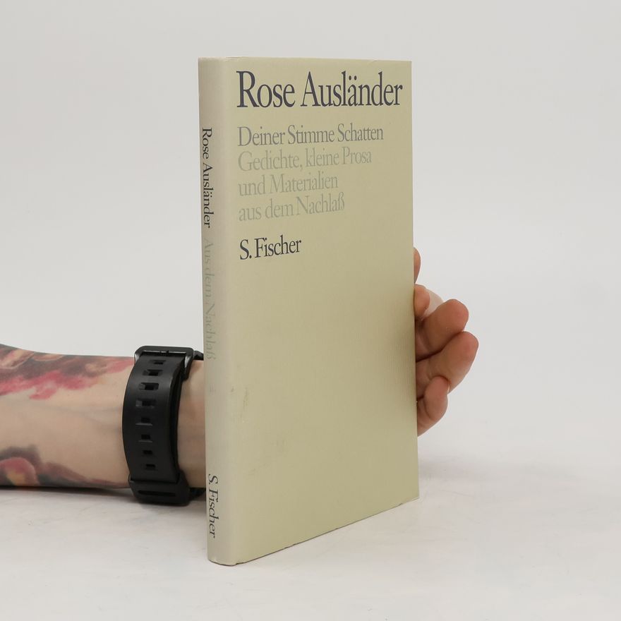 Rose Ausländer Deiner Stimme Schatten