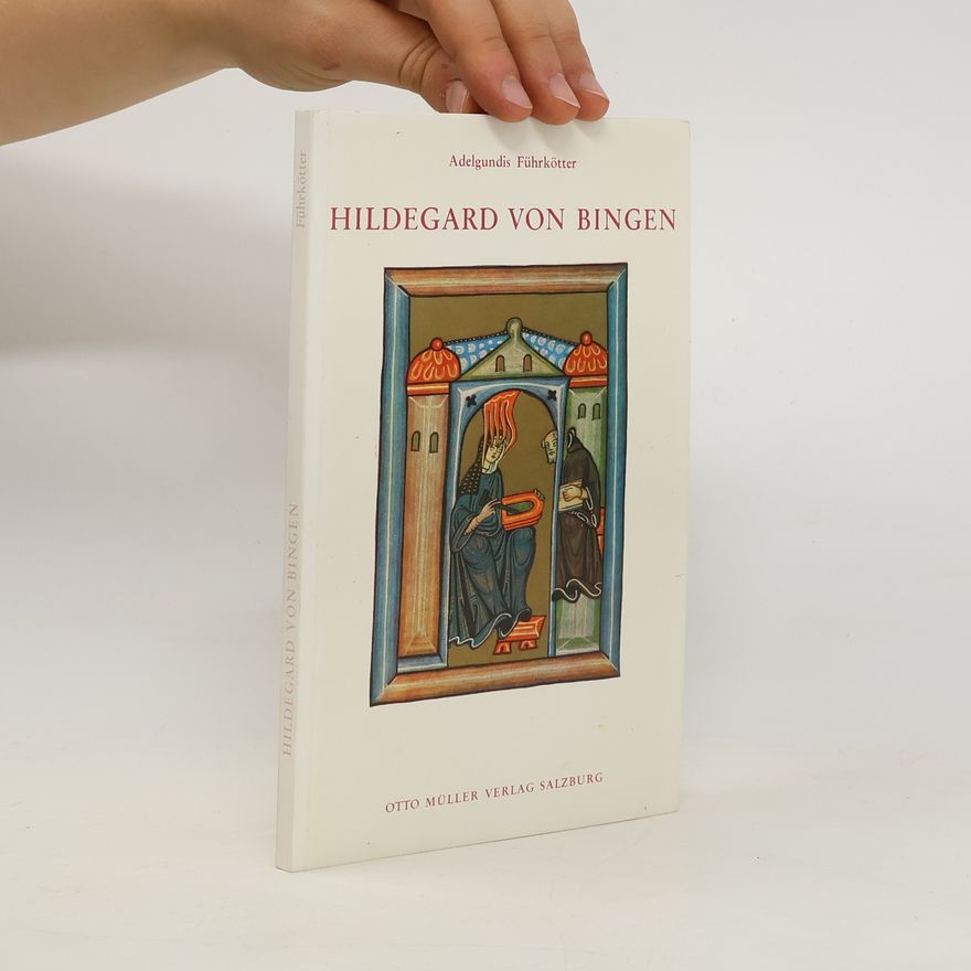 Adelgundis Führkötter Hildegard von Bingen