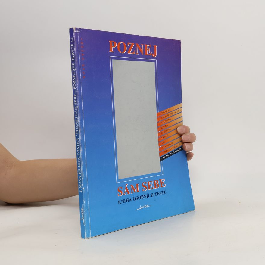 J. Maya Pilkington Poznej sám sebe. Kniha osobních testů.