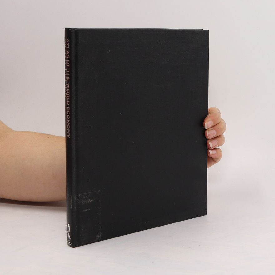 Michael Freeman Atlas of the World Economy
