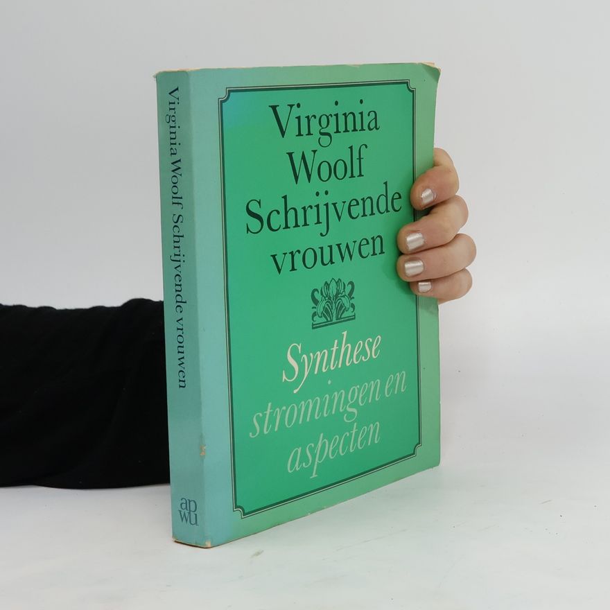 Virginia Woolf Schrijvende vrouwen