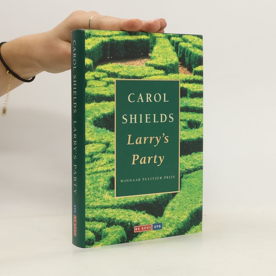 Carol Shields Larry´s Party