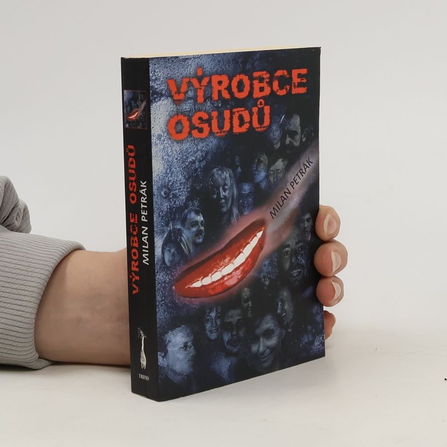 Milan Petrák Výrobce osudů