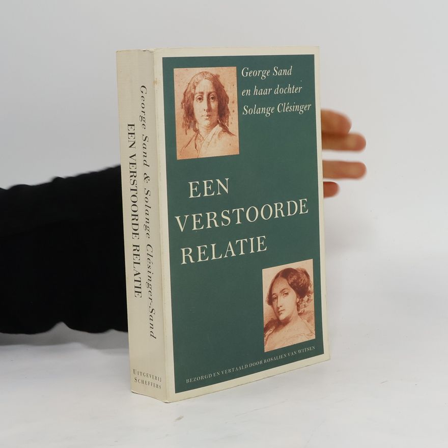 George Sand Een verstoorde relatie