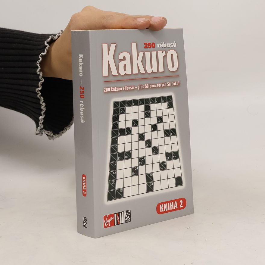 Autorenkollektiv 250 rébusů Kakuro. Kniha 2