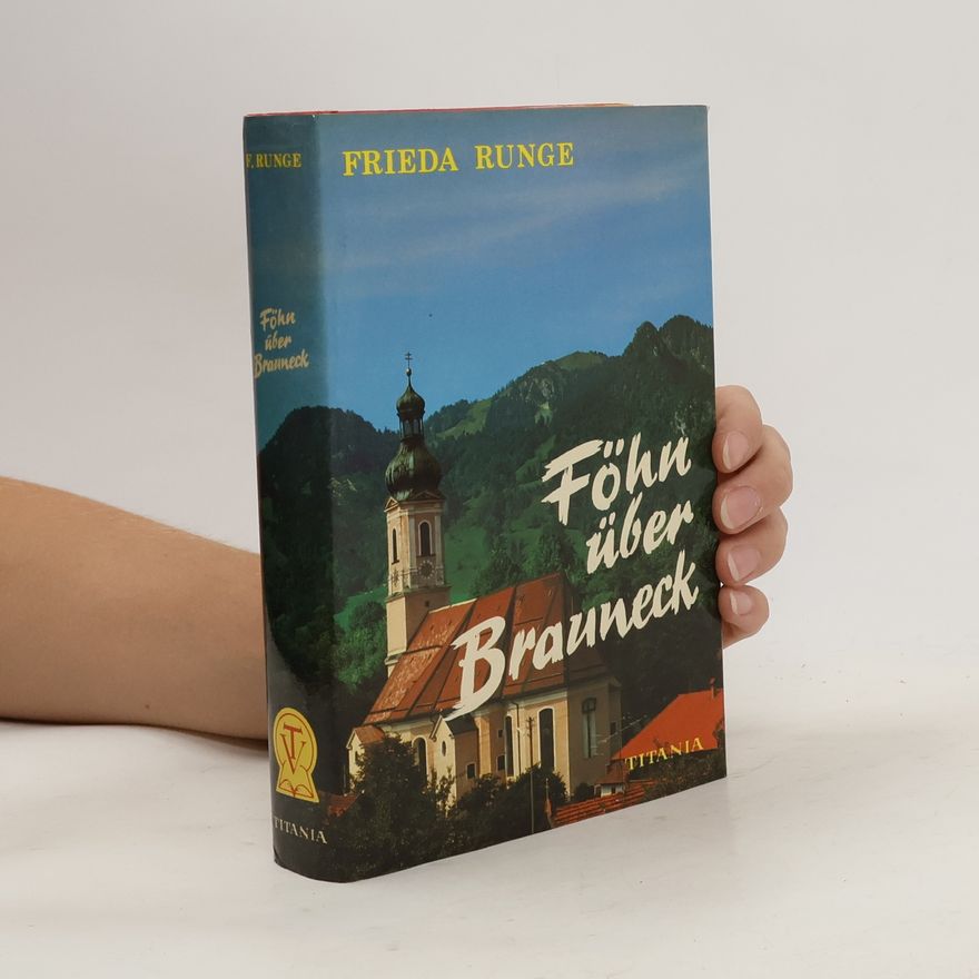 Frieda Runge Föhn über Brauneck