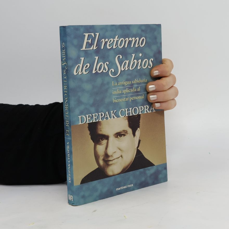 Deepak Chopra El Retorno de los Sabios