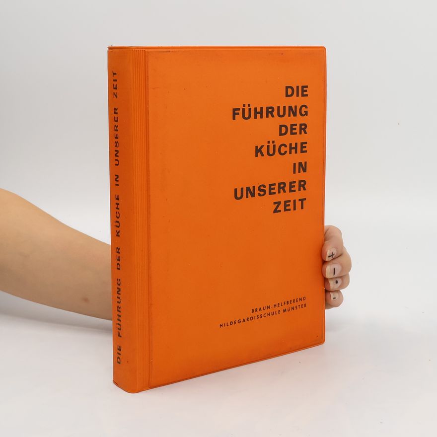 Kolektiv autorů Die Führung der Küche in unserer Zeit