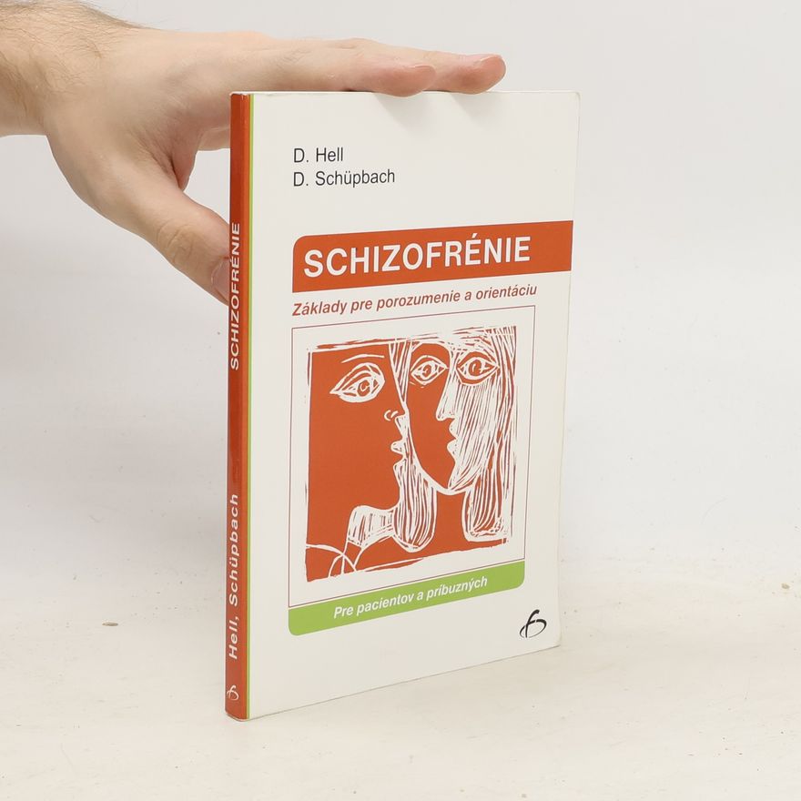 Daniel Hell Schizofrénie