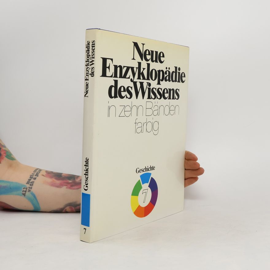 Autorenkollektiv Neue Enzyklopädie des Wissens in zehn Bänden farbig. Band 7