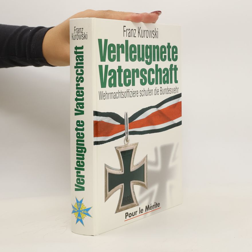 Franz Kurowski Verleugnete Vaterschaft