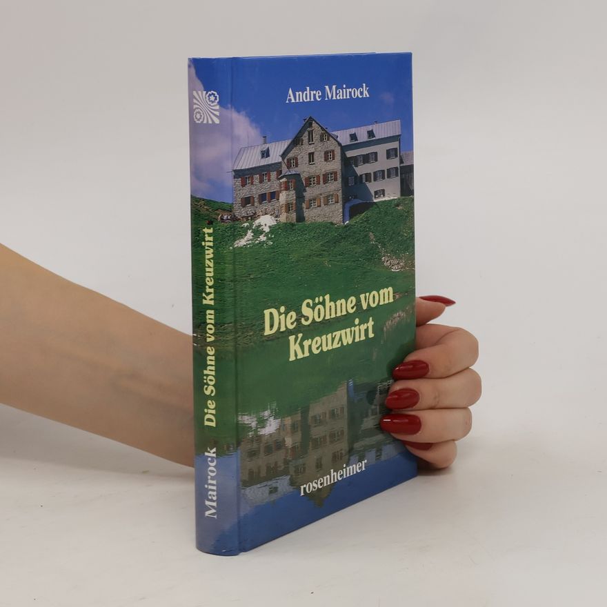 André Mairock Die Söhne vom Kreuzwirt