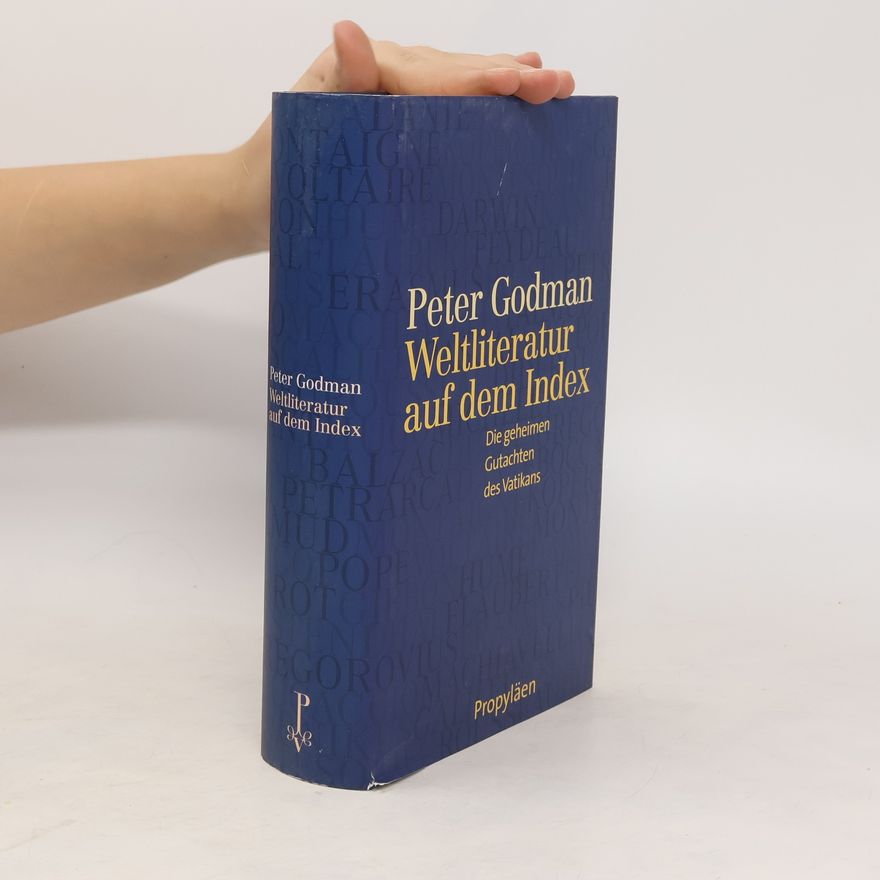 Peter Godman Weltliteratur auf dem Index