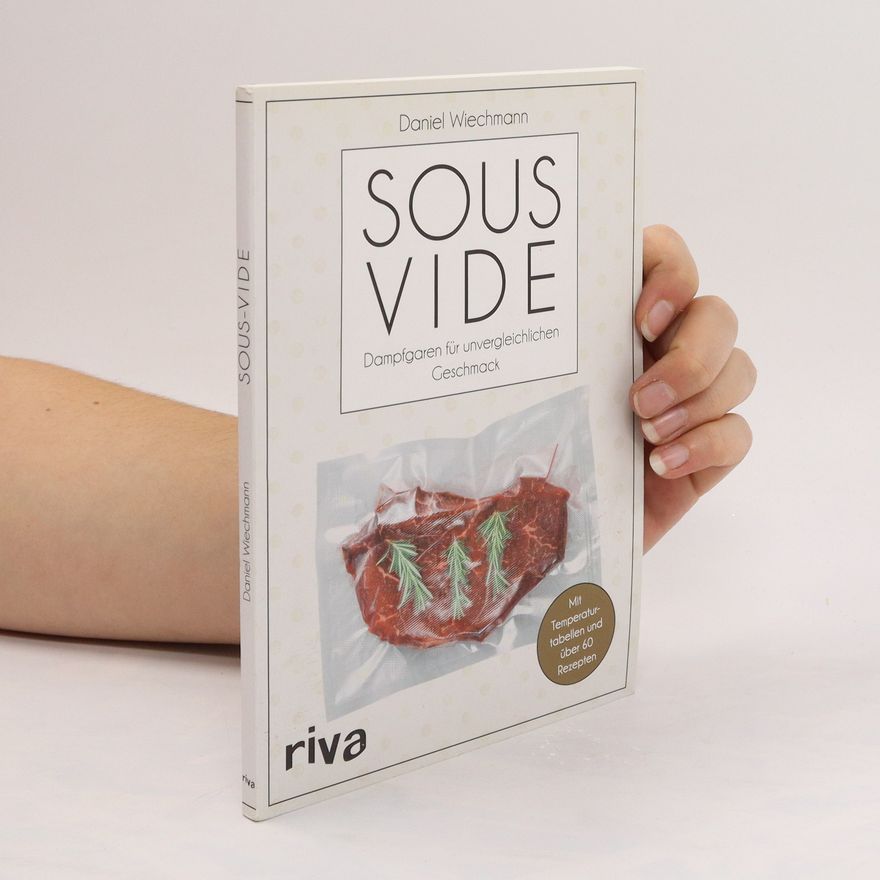 Daniel Wiechmann Sous Vide