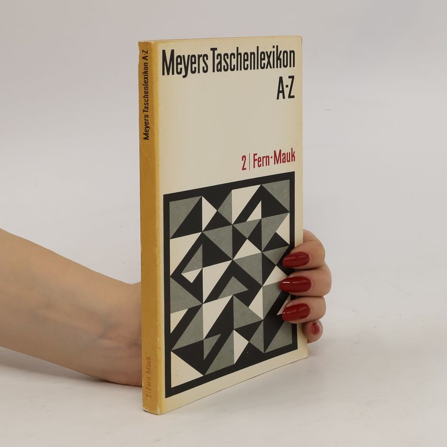 Autorenkollektiv Meyers Taschenlexikon A-Z. 2, Fern-Mauk