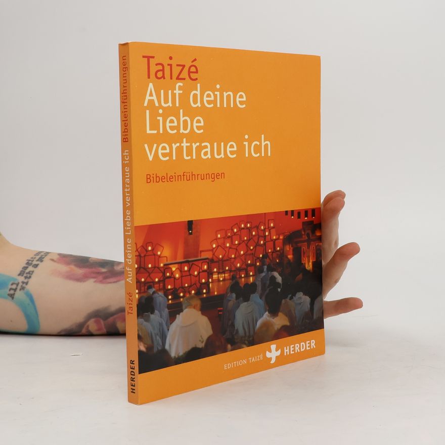 Kolektiv autorů Taizé - Auf deine Liebe vertraue ich