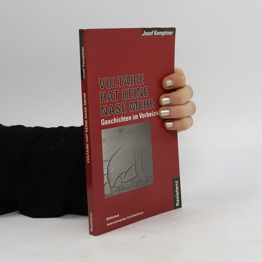 josef Kemptner Voltaire hat keine Nase mehr