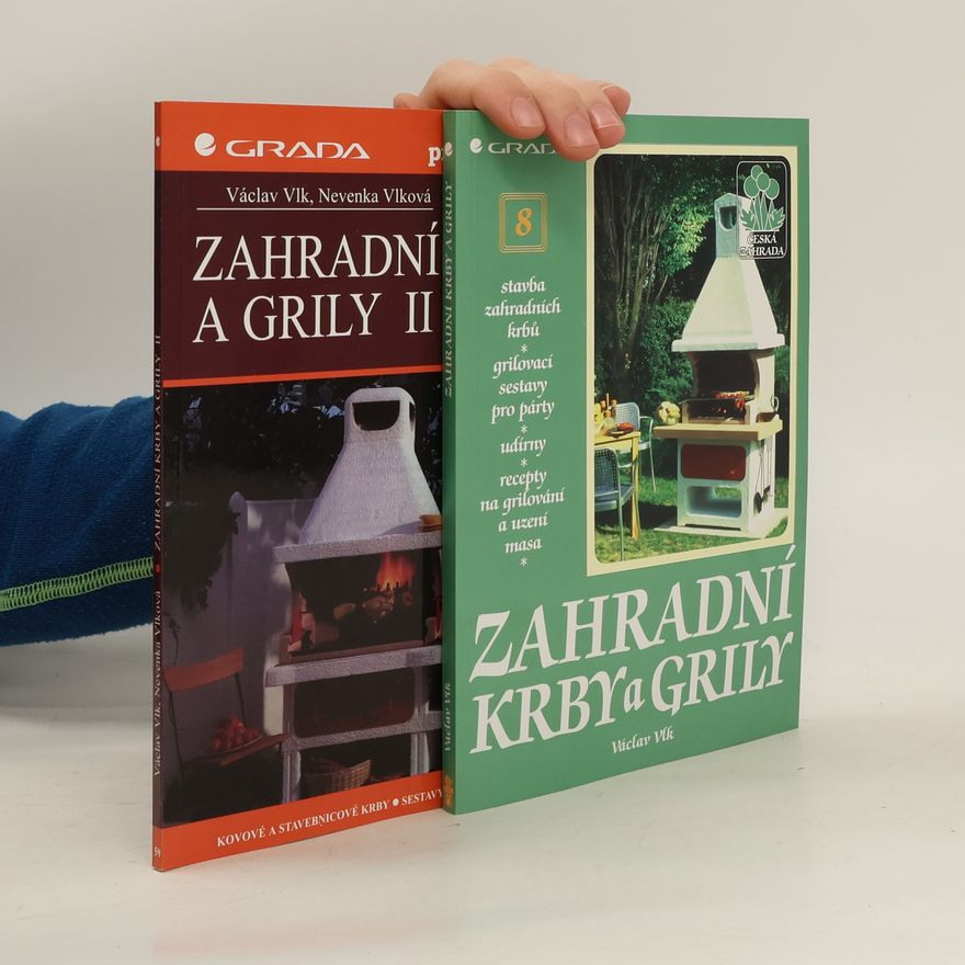 Václav Vlk Zahradní krby a grily I-II