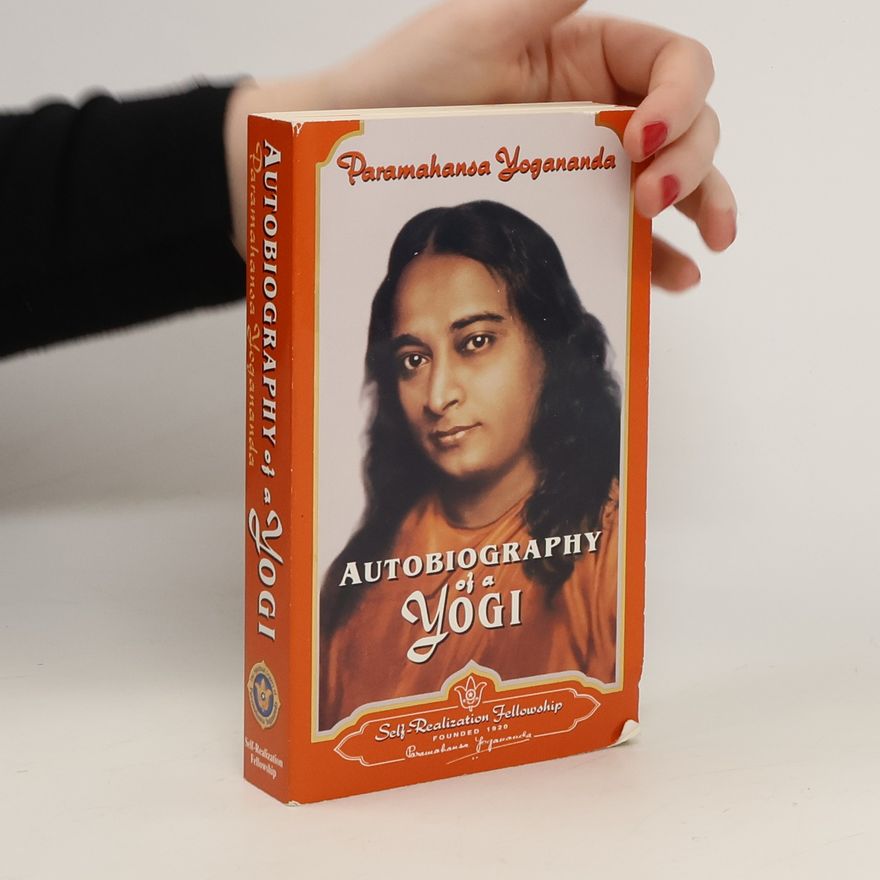 Paramahansa Yogananda Autobiography of a Yogi