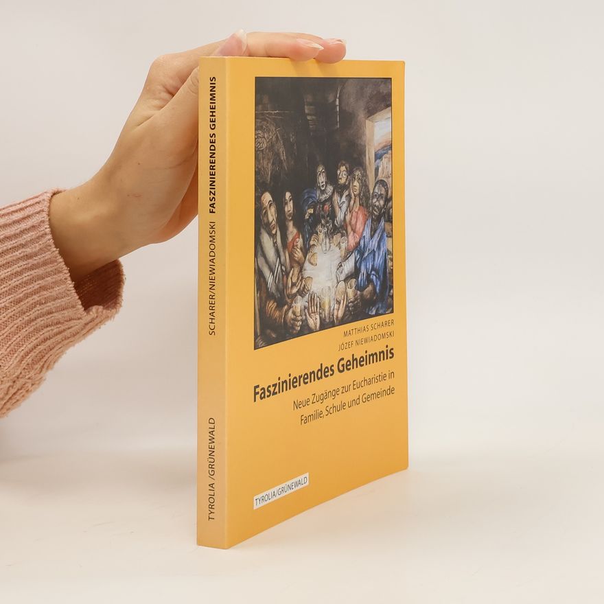 Matthias Scharer Faszinierendes Geheimnis