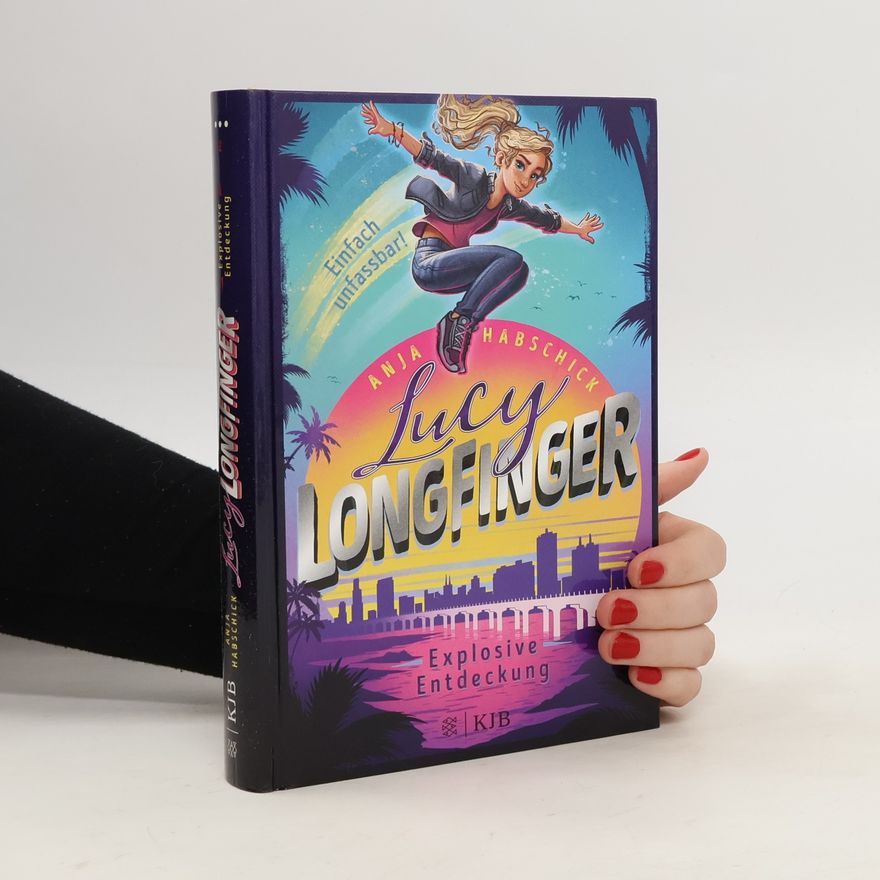 Anja Habschick Lucy Longfinger - einfach unfassbar!