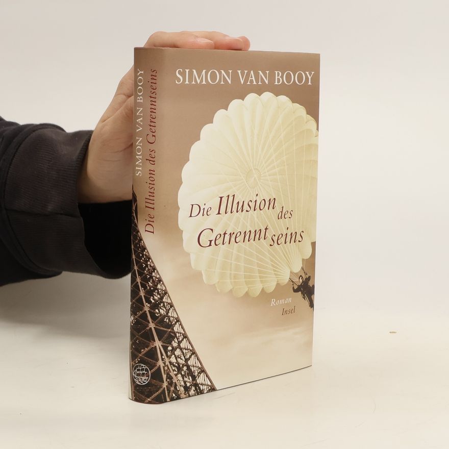 Simon Van Booy Die Illusion des Getrenntseins