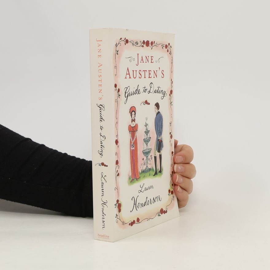 Lauren Henderson Jane Austen's Guide to Dating