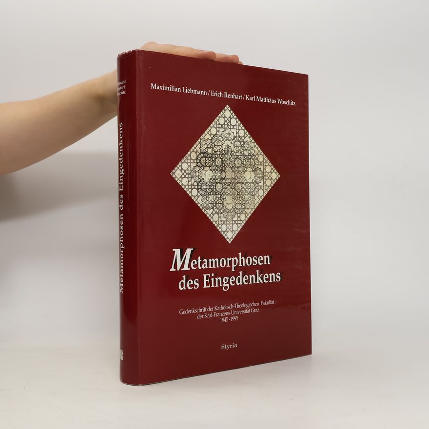 Maximilian Liebmann Metamorphosen des Eingedenkens