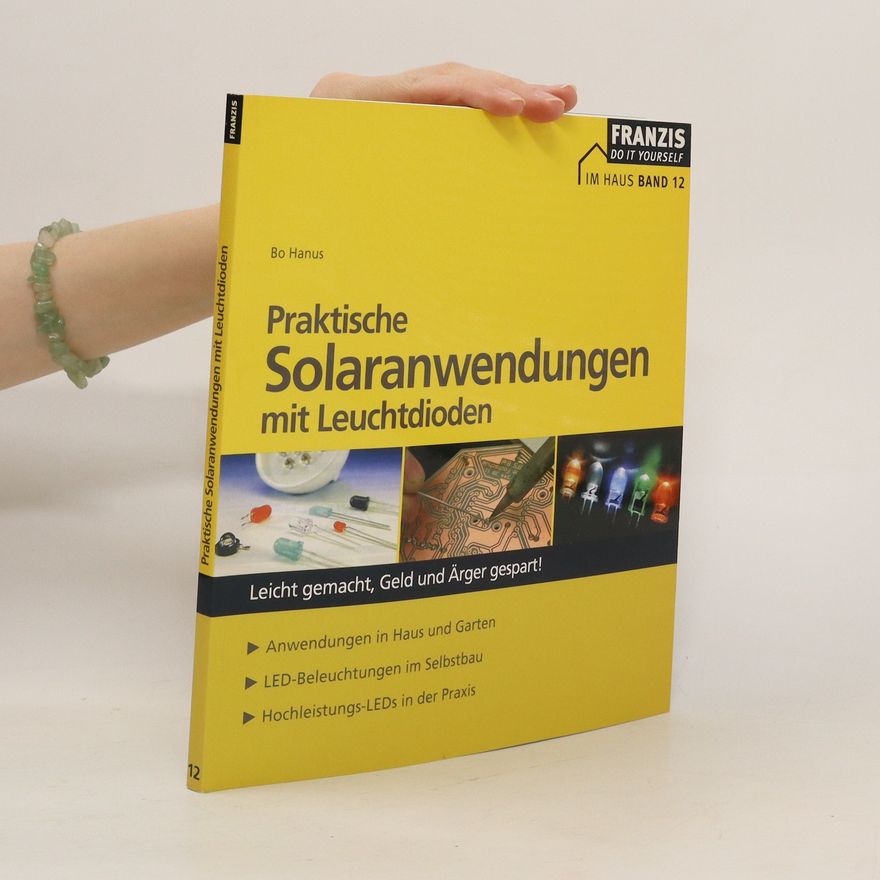 Bo Hanus Praktische Solaranwendungen mit Leuchtdioden