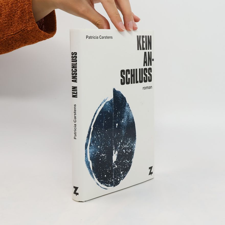 Patricia Carstens Kein Anschluss