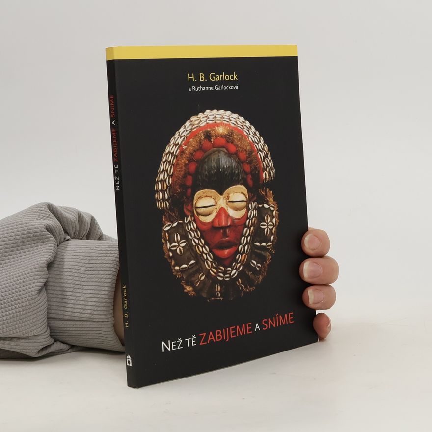 Ruthanne Garlock Než tě zabijeme a sníme