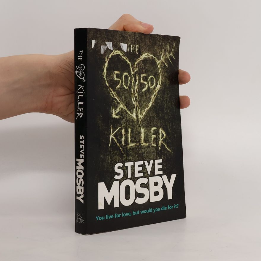 Steve Mosby The 50/50 Killer