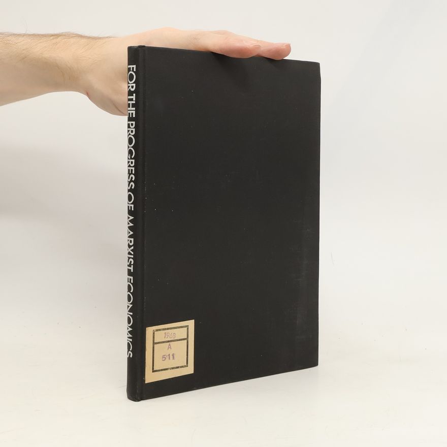 Tamás Földi For the Progress of Marxist Economics. Selected Studies