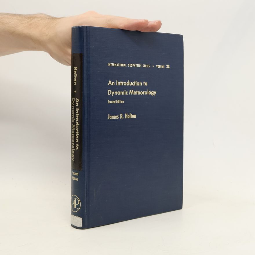 James R. Holton An introduction to dynamic meteorology