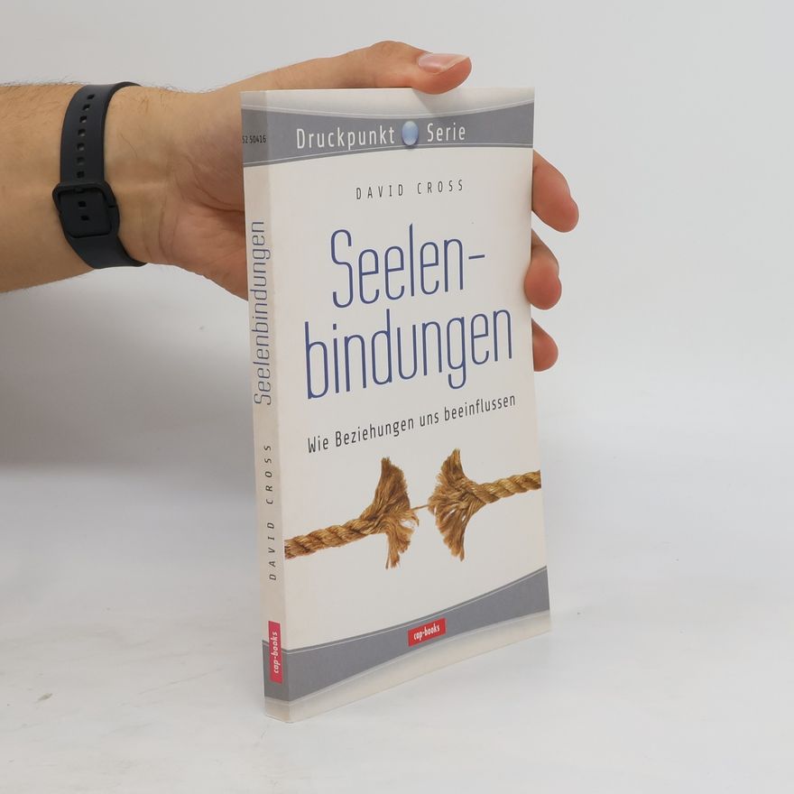 David Cross Seelenbindungen