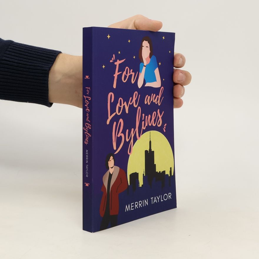 Merrin Taylor For Love and Bylines