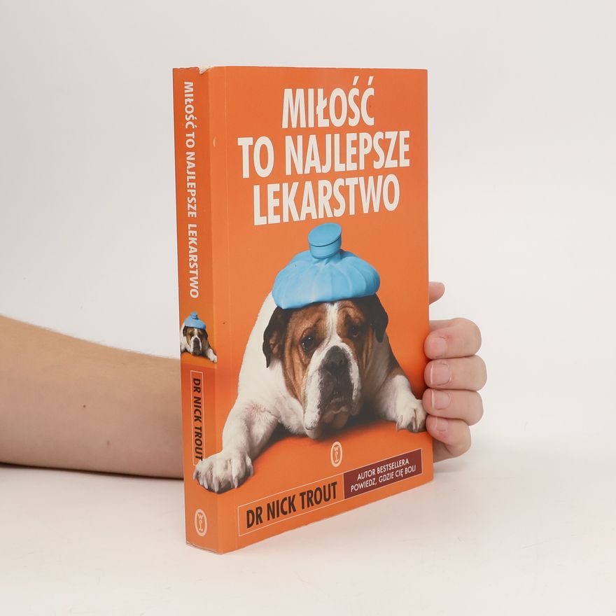 Nick Trout Miłość to najlepsze lekarstwo