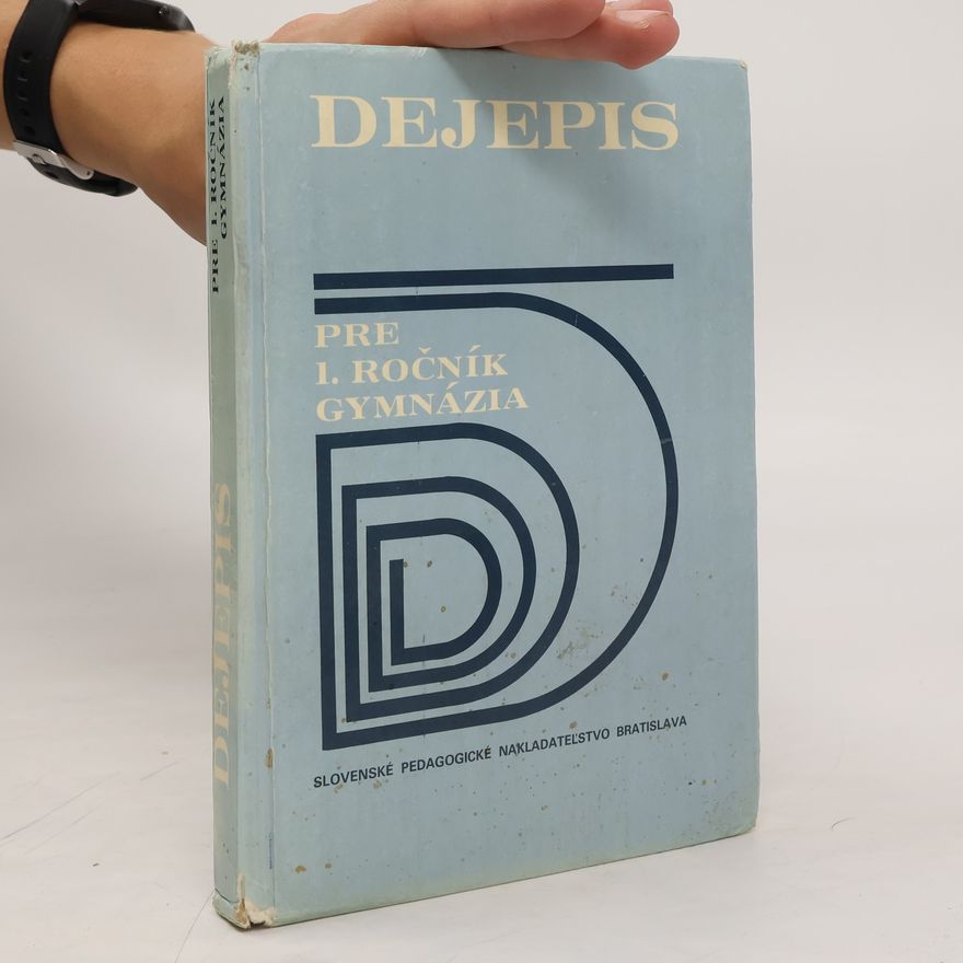 Autorenkollektiv Dejepis pre I. ročník gymnázia