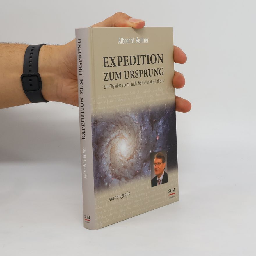 Albrecht Kellner Expedition zum Ursprung