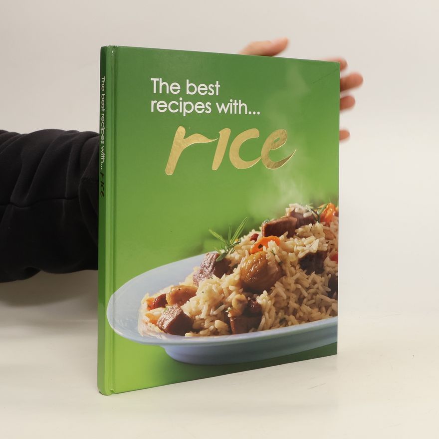 Kolektiv autorů The Best Recipes with Rice