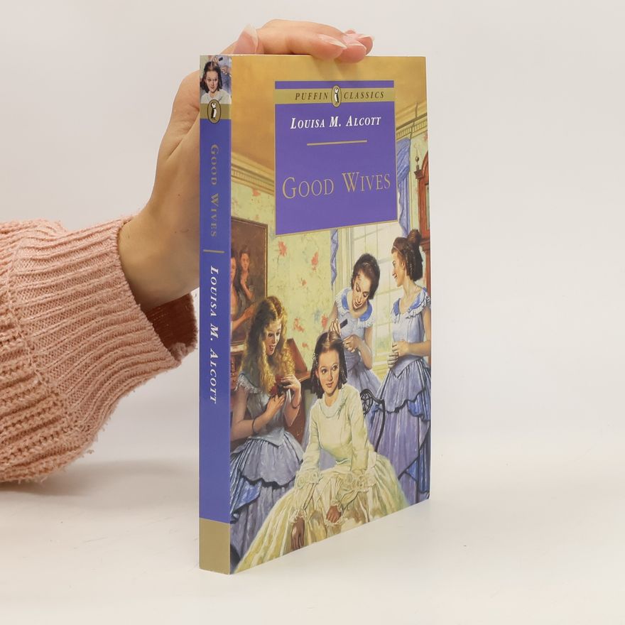 Louisa May Alcott Good wives