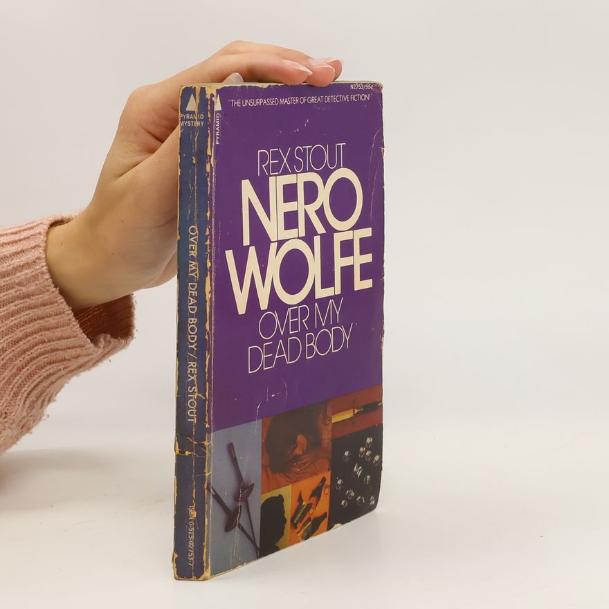 Rex Stout Over My Dead Body