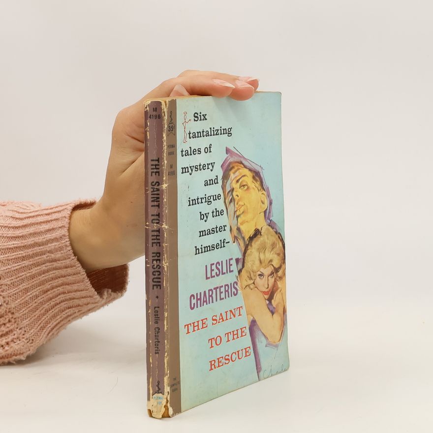 Leslie Charteris The Saint to the Rescue