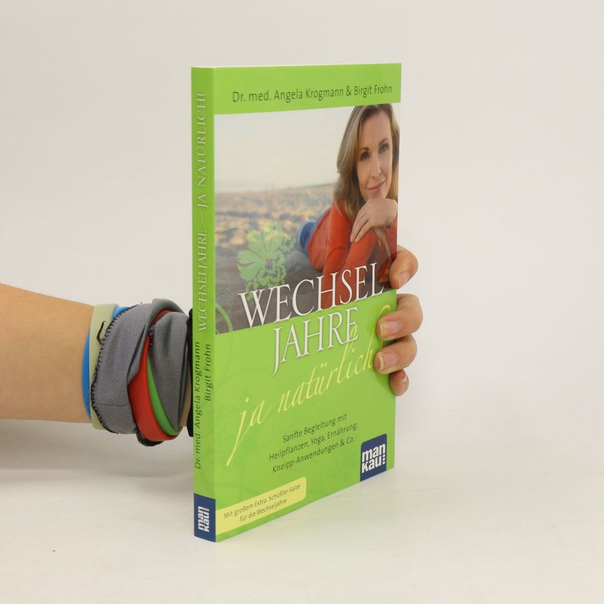 Angela Krogmann Wechseljahre - ja natürlich!