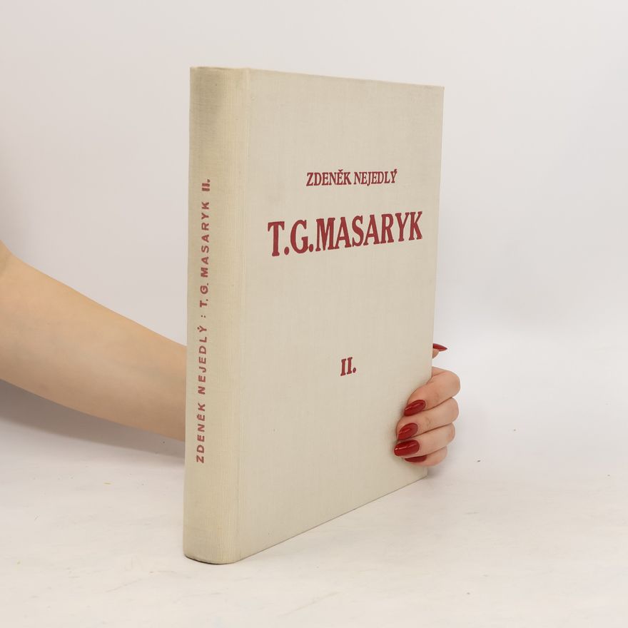 Zdenka Nejedlého T. G. Masaryk II.